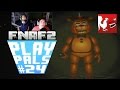 Play Pals - Five Nights at Freddy's 2 | Rooster Teeth