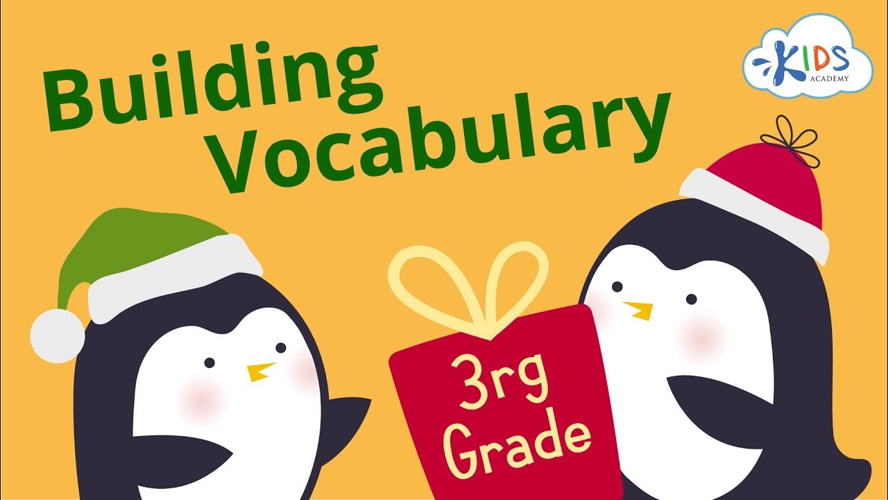 Learn How to Build Vocabulary for Kids | 3rd Grade | Kids Academy