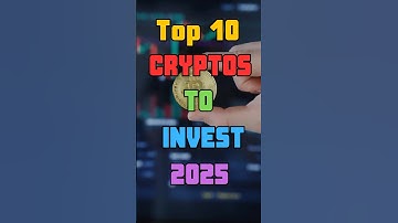 Top 10 Cryptocurrencies to Invest in 2025 💸 | Best Crypto Picks for Big Gains