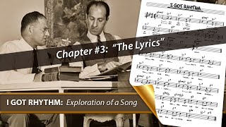 I GOT RHYTHM, Chapter 3: Writing the Lyrics