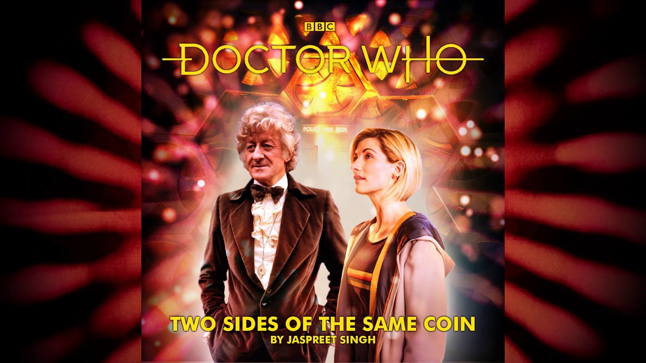 Doctor Who: TWO SIDES OF THE SAME COIN (13th Doctor Audio Adventure)