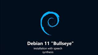 How to install Linux Debian 11 Bullseye with speech synthesis mode for disabled people