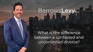 What is the difference between a contested and uncontested divorce?
