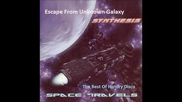 SYNTHESIS - Escape From Unknown Galaxy