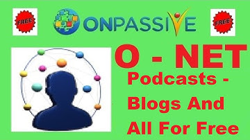 O-NET 🔷 CREATE PODCASTS & BLOGS & ALL FOR FREE 🔷