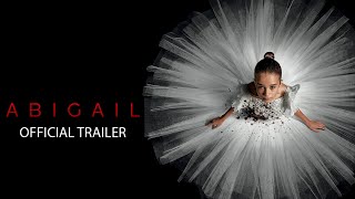 Abigail Official Trailer Universal Studios - Hd