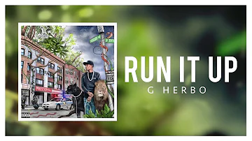 G Herbo - Run It Up (Official Audio)