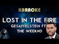 The Weeknd - Lost In The Fire (Karaoke Instrumental) ft. Gesaffelstein