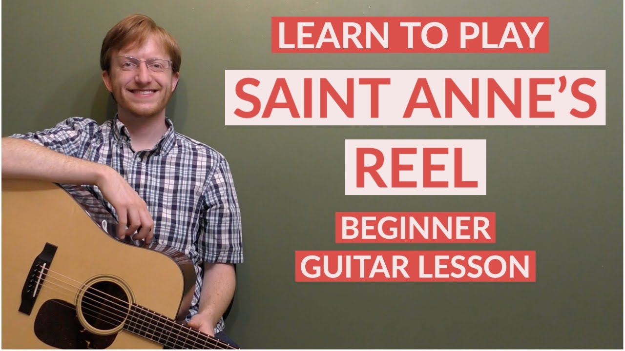 Saint Anne's Reel | Beginner Bluegrass Guitar Lesson With Tab