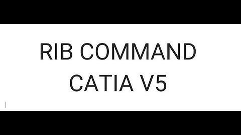 RIB COMMAND || CATIA V5 || PART DESIGN