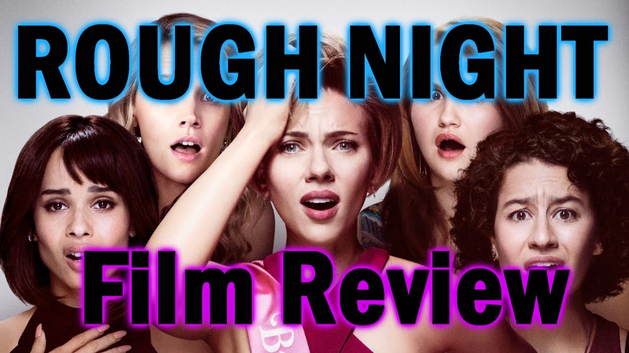 Film review: 'Rough Night