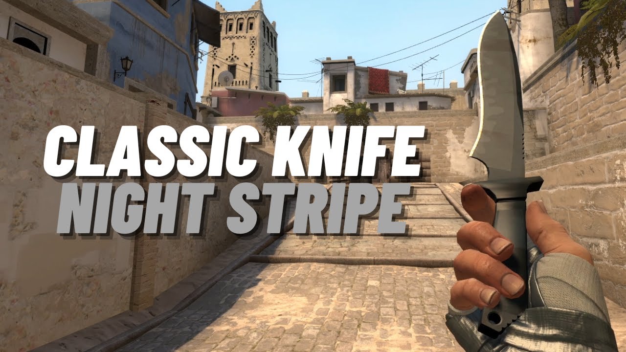 Classic Knife Night Stripe CSGO Knife Showcase YouTube