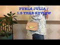 FURLA / MY JULIA BAG / 1.5 YEAR REVIEW / WEAR & TEAR