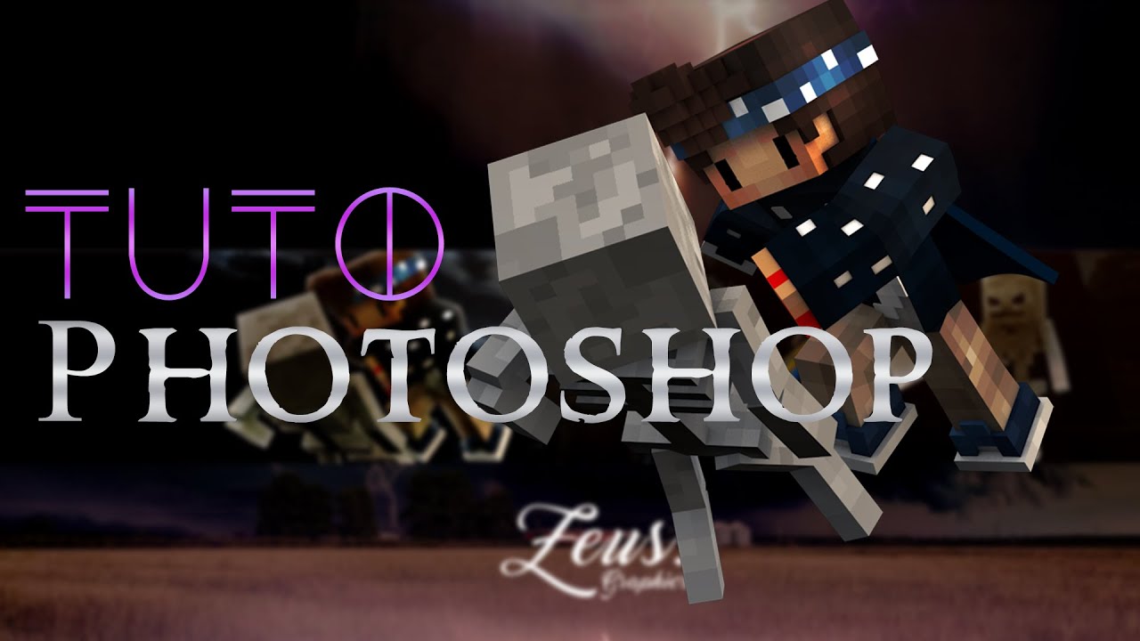 Créer sa propre bannière Minecraft - Partie 2 Photoshop (Light ,Effect