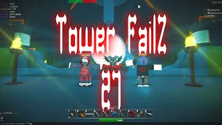 Tower Failz 27