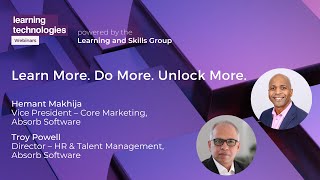 Learn More. Do More. Unlock More.
