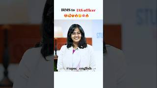 IRMS to IAS officer 😀 🔥💥🤯