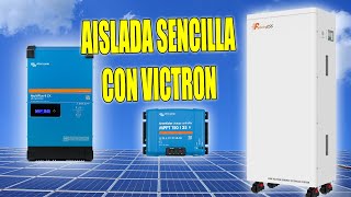 Energía Solar Aislada con Victron: Instalación Fácil y Práctica Paso a Paso