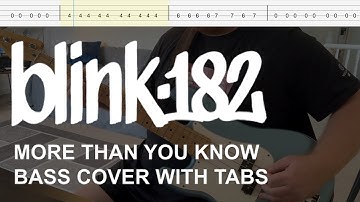 Blink-182 - MORE THAN YOU KNOW (Bass Cover with Tabs)