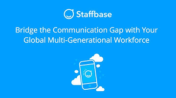 How To Bridge the Internal Communication Gap with Your Global, Multi-Generational Workforce