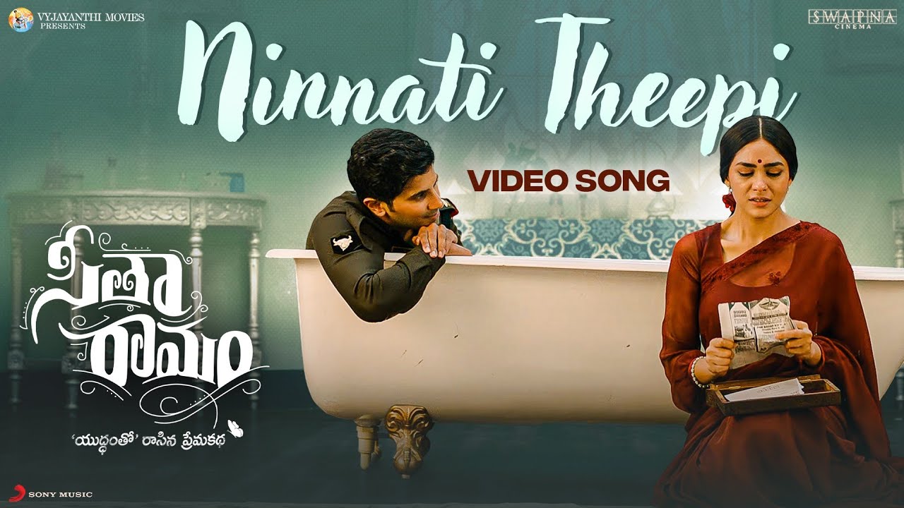 Ninnati Theepi Video Song   Sita Ramam Telugu  Dulquer  Mrunal  Vishal  Hanu Raghavapudi