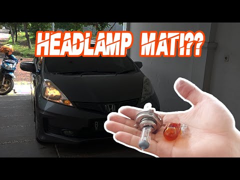 Cara Ganti Headlamp Mobil (Bohlam Headlamp)