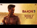Making Of Baaghi 3 Action Tiger Shraddha Riteish Sajid Nadiadwala Ahmed Khan Baaghi3 6 March Making Of Baaghi 3 Action Tiger Shraddha Riteish Sajid Nadiadwala Ahmed Khan Baaghi3 6 March