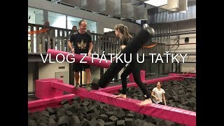 Pátek u taťky|VLOG