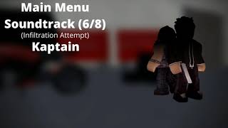 ROBLOX - Entry Point Soundtrack: Main Menu (6/8) (Infiltration Attempt - Kaptain)