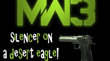 MW3 Silenced Desert Eagle!