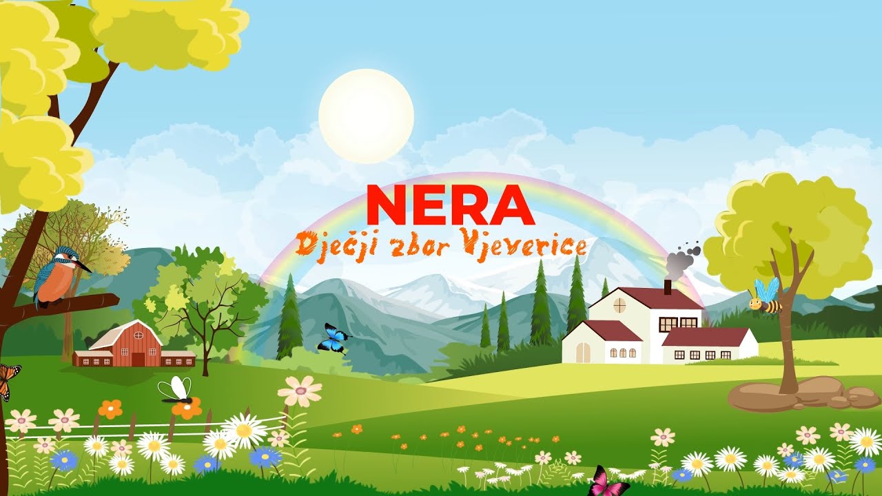 Dječji zbor Vjeverice - Nera (Official lyric video)