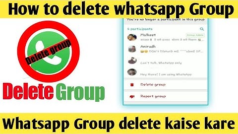 whatsapp group ko permanently delete kaise kare how to delete whatsapp group permanent without admin