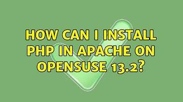 How can I install PHP in Apache on OpenSUSE 13.2?