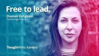 Free to lead: Zhamak Dehghani, Technology Principal, ThoughtWorks