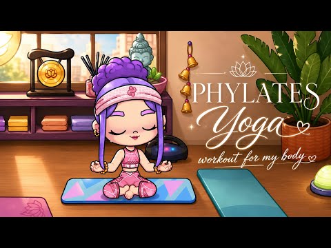 🧘‍♀️ PHYLATES YOGA ROUTINE in Avatar World! | Workout for My Body 🌸