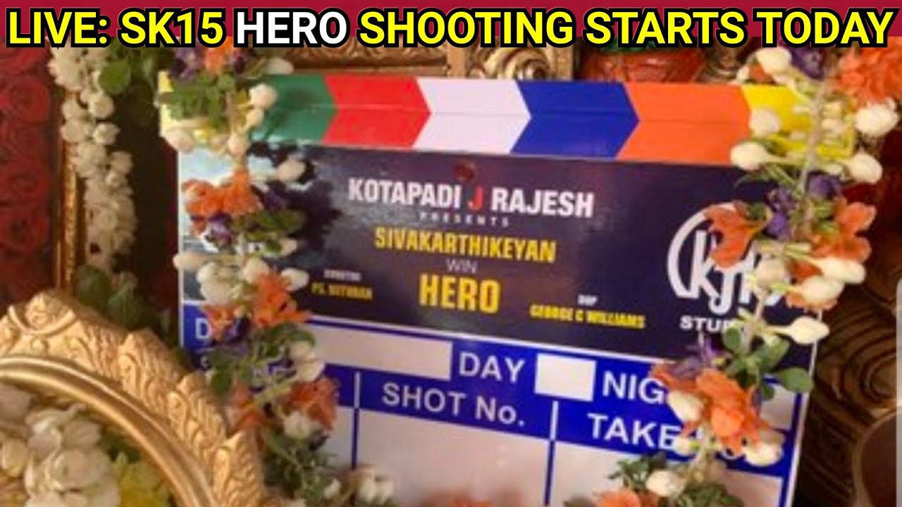 Official: SK15 Shooting HERO starts today | LIVE: Pooja Inaugration & Shooting spot Video