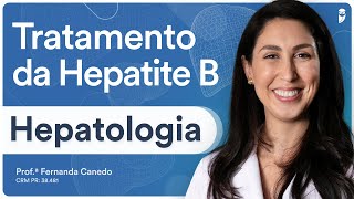 Tratamento da Hepatite B - Aula de Hepatologia para Residência Médica e Revalida Tratamento da Hepatite B - Aula de Hepatologia para Residência Médica e Revalida