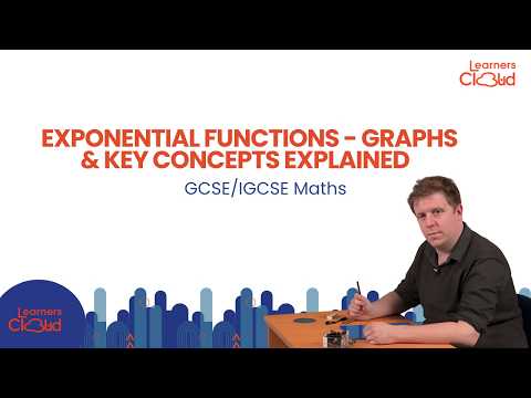 GCSE/IGCSE Maths: Exponential Functions | Graphs & Key Concepts Explained