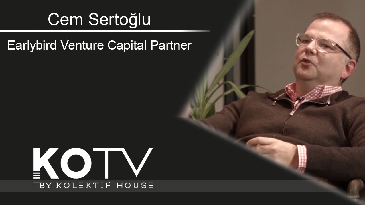 Kolektif Explore | Earlybird Venture Capital - Cem Sertoğlu - YouTube