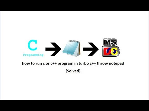 How to run C or C++ program in turbo C++ throw notepad [SOLVED] - YouTube