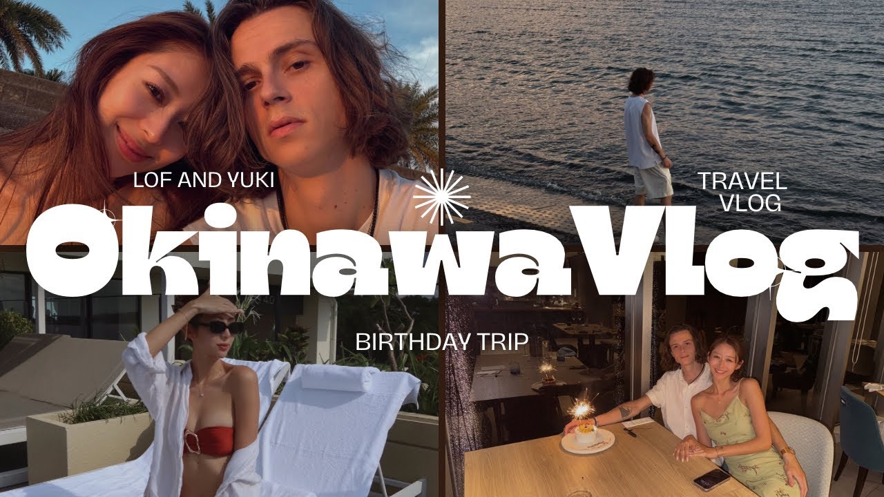 【Travel Vlog】Birthday Trip to Okinawa🌴🌞