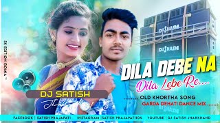 Dila Debe Na Dila Lebe Re Old Khortha Song Dehati Dance Mix DJ Tapas M T