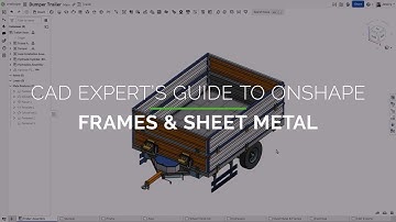 Frames and Sheet Metal - CAD Expert
