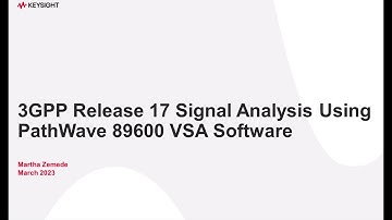 3GPP 5G NR Release 17 Demo with 89600 VSA Software