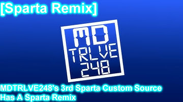 [Sparta Remix] MDTRLVE248