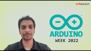 FREE ARDUINO SESSIONS - Arduino Week 2022 - Robocraze | Official Partner
