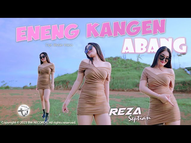 Reza Septian - Eneng Kangen Abang (Official M/V) class=