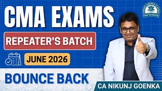 COULD NOT CLEAR? | CMA REPEATER'S BATCH | JUNE 2026 | FLAT 30% OFF | CA NIKUNJ GOENKA
