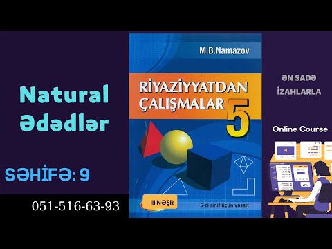 5-ci sinif  NAMAZOV ☆ Natural Ədədlər ☆  səhifə 9  ☆ Müəllim: Rauf Mirzəyev