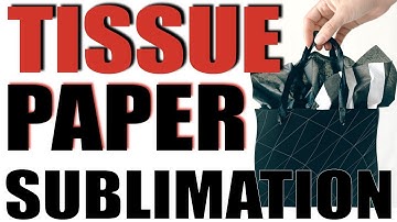 Sublimate tissue paper - small business branding idea